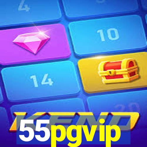 55pgvip