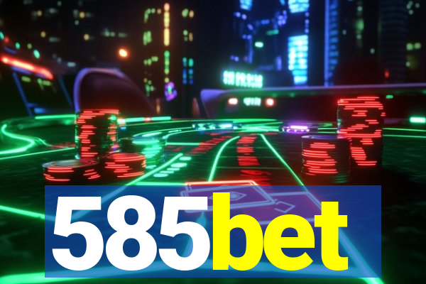 585bet