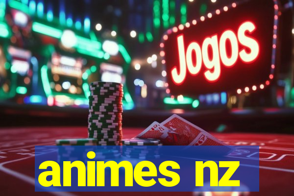 animes nz