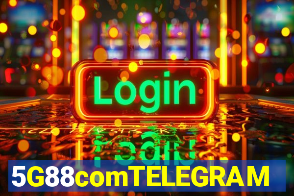 5G88comTELEGRAM