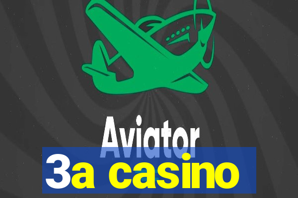 3a casino