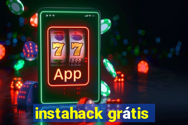 instahack grátis