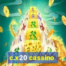 c.x20 cassino