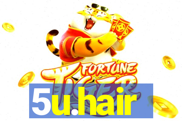 5u.hair