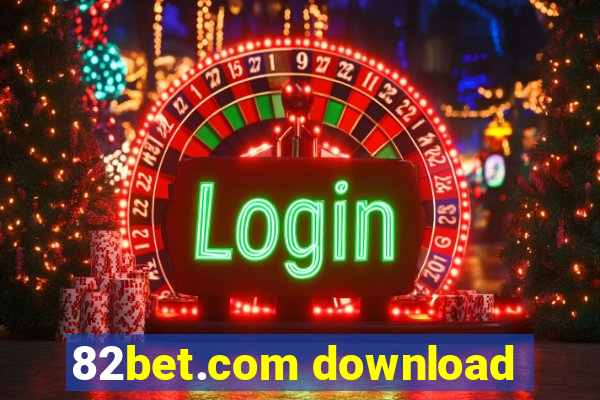 82bet.com download