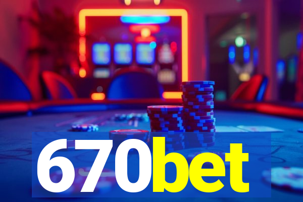 670bet