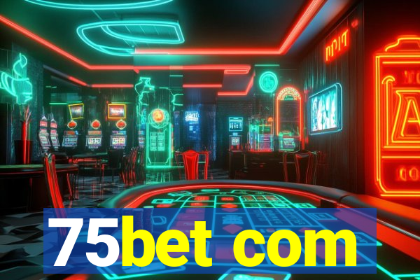 75bet com