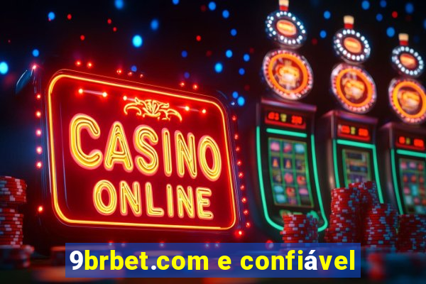 9brbet.com e confiável