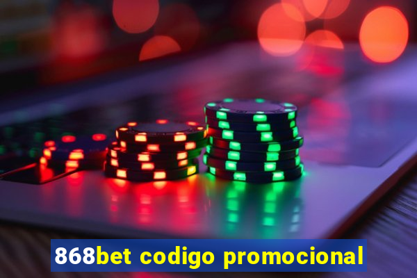 868bet codigo promocional