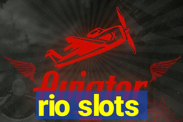 rio slots