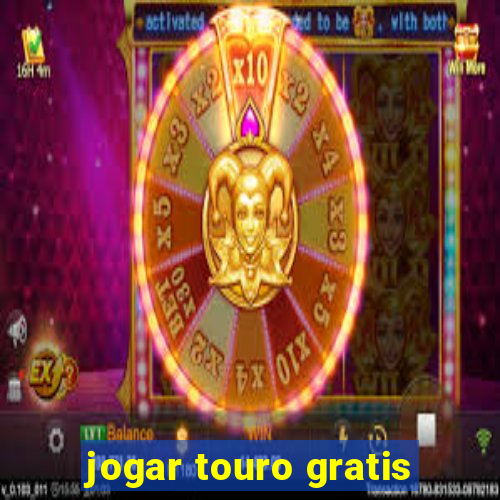 jogar touro gratis