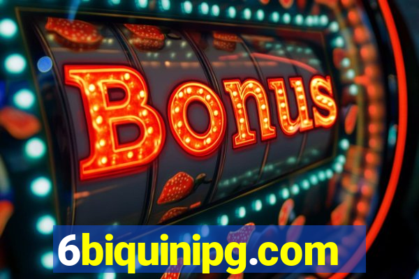 6biquinipg.com