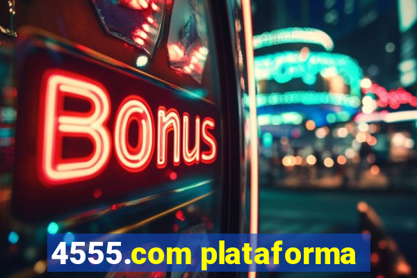 4555.com plataforma