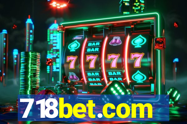 718bet.com