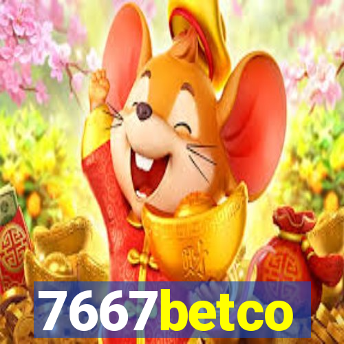 7667betco