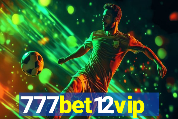 777bet12vip