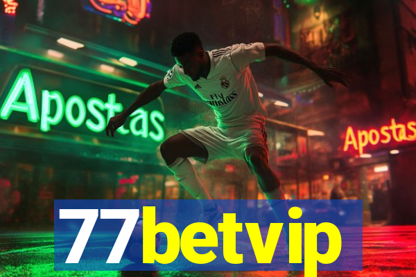 77betvip