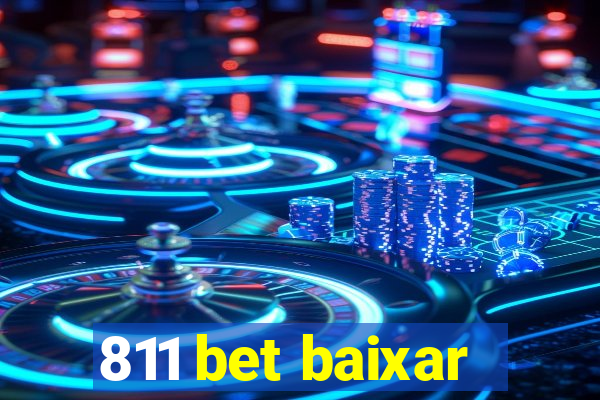 811 bet baixar