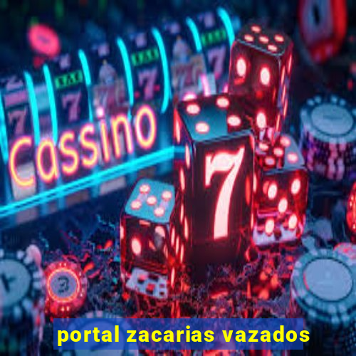 portal zacarias vazados