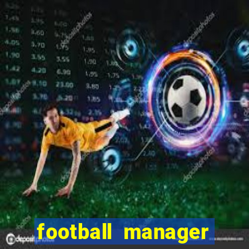 football manager 2024 crackeado