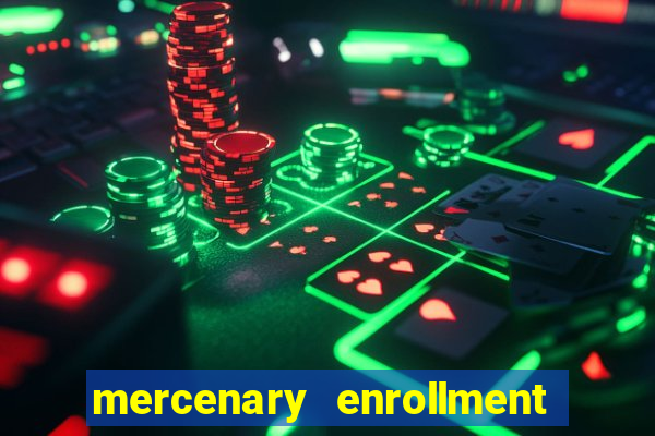 mercenary enrollment pt br