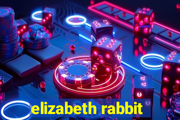 elizabeth rabbit