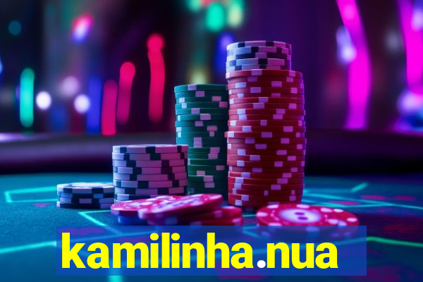 kamilinha.nua