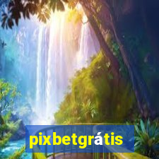 pixbetgrátis