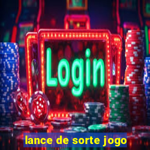 lance de sorte jogo