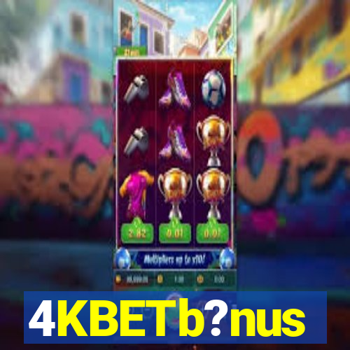 4KBETb?nus