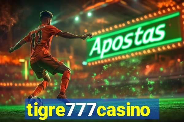 tigre777casino