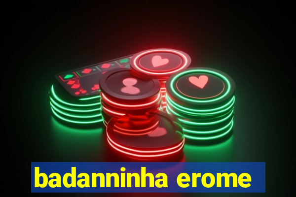 badanninha erome