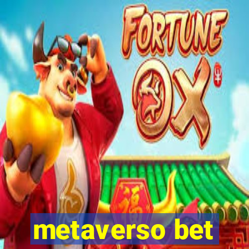 metaverso bet