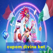 cupom divina bet