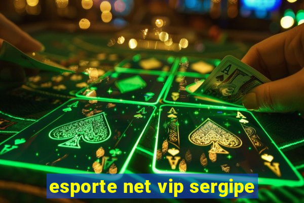 esporte net vip sergipe