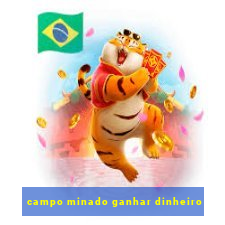 campo minado ganhar dinheiro