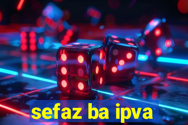 sefaz ba ipva