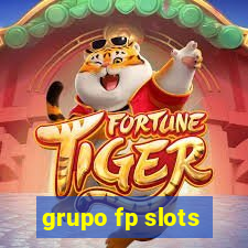 grupo fp slots