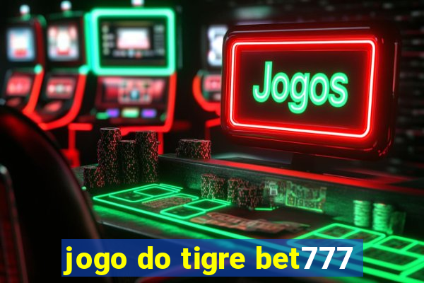 jogo do tigre bet777