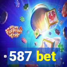 587 bet