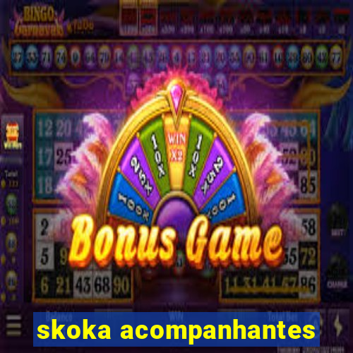 skoka acompanhantes