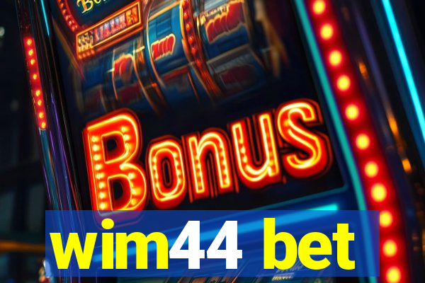 wim44 bet