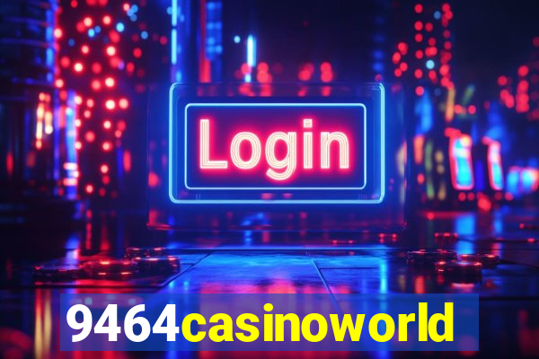 9464casinoworld