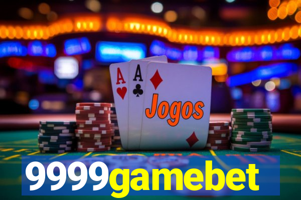 9999gamebet