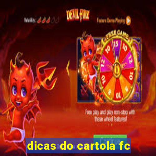 dicas do cartola fc