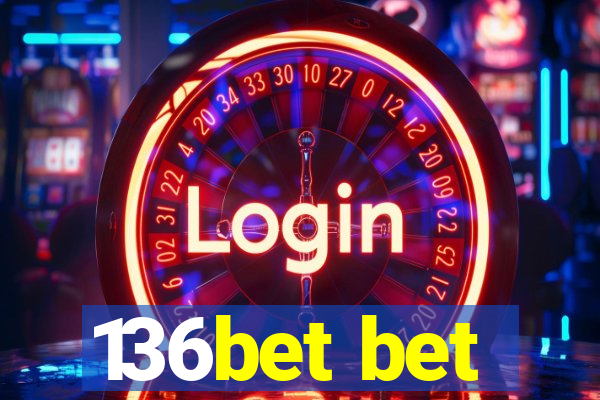 136bet bet