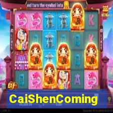 CaiShenComing