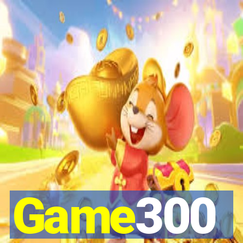 Game300