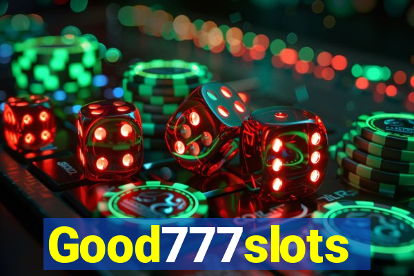 Good777slots