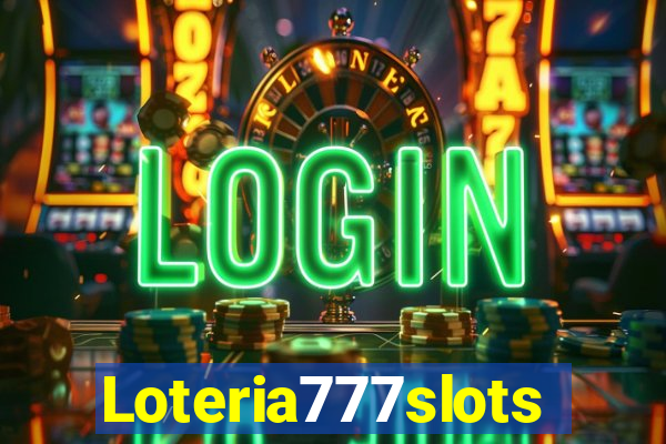 Loteria777slots